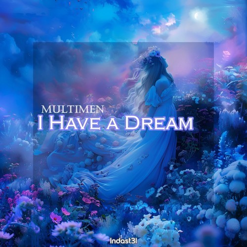 I Have a Dream