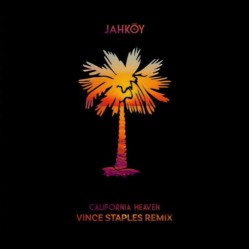 California Heaven (Vince Staples Remix)