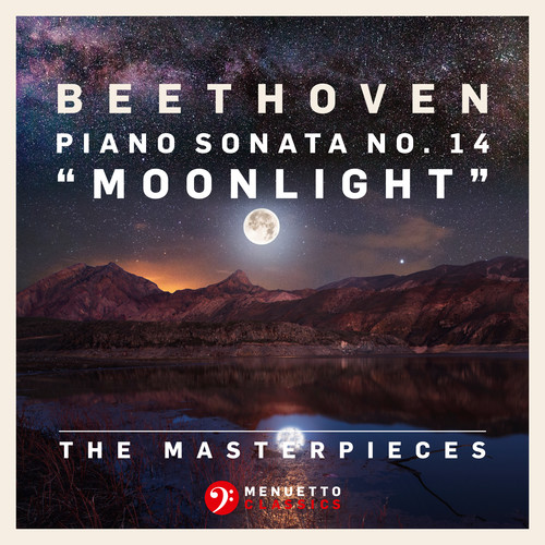 The Masterpieces, Beethoven: Piano Sonata No. 14 in C-Sharp Minor, Op. 27, No. 2 