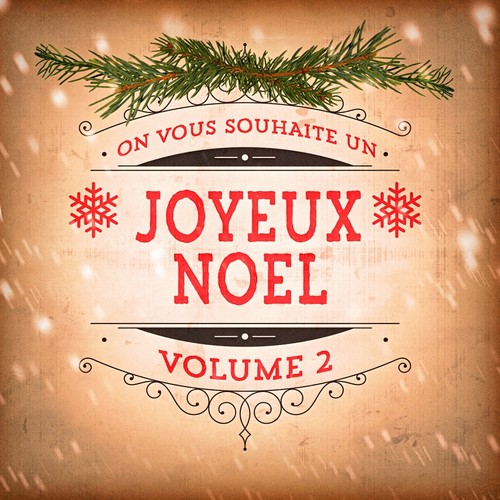 Joyeux Noël, vol. 2 (25 musiques et chansons de Noël incontournables)