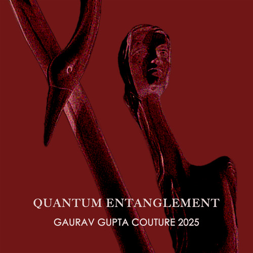 Quantum Entanglement (Gaurav Gupta Couture 2025)