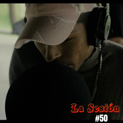 La Sesión #50 (Explicit)