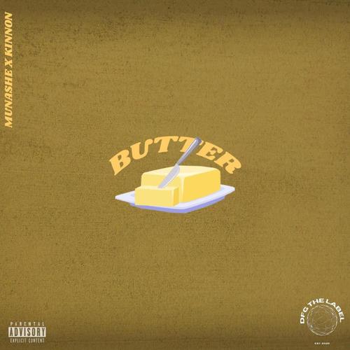 Butter (feat. Munashe) [Explicit]