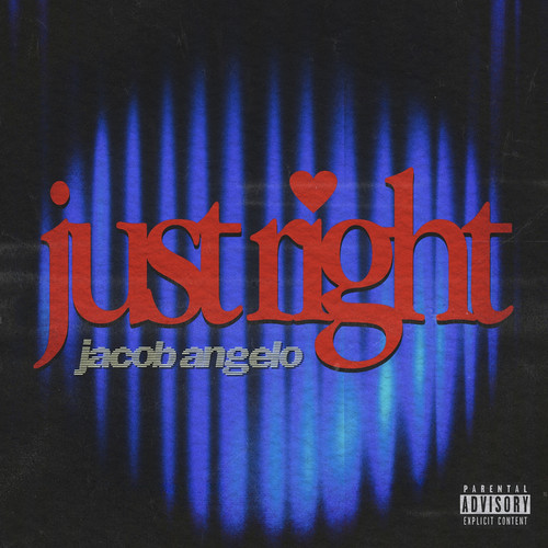 Just Right (Explicit)