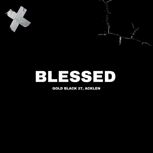 BLESSED (Explicit)