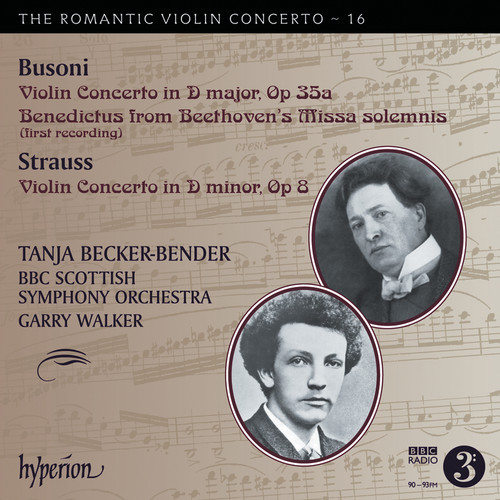 Busoni & R. Strauss: Violin Concertos (Hyperion Romantic Violin Concerto 16)