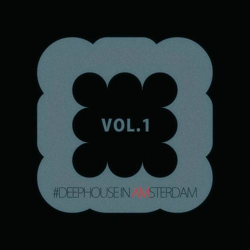 #deephouse in Amsterdam - Vol.1