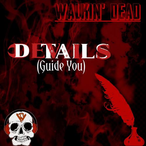 Devils In The Details (Guide You) (feat. Caust Draven & Mr. Anti) [Explicit]