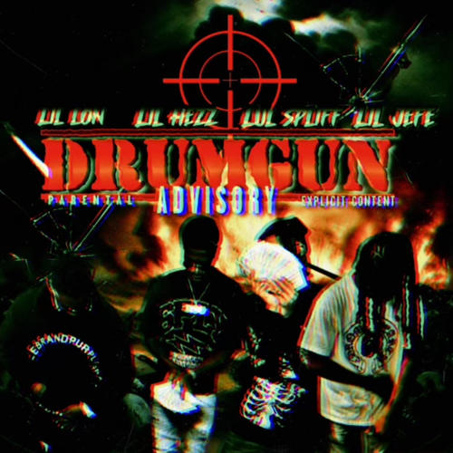 Drumgun (feat. lil lon, lulspliff & liljefe) [Explicit]