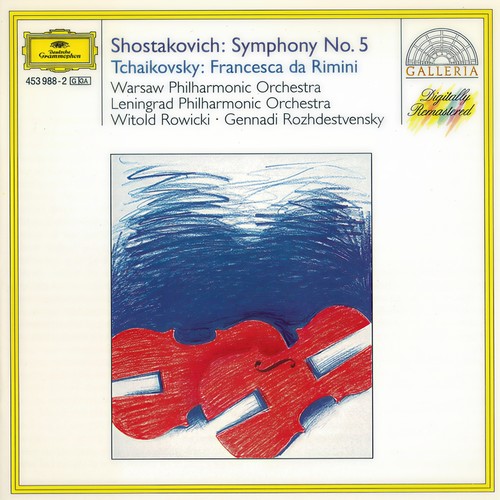 Shostakovich: Symphony No.5 In D Minor, Op. 47 / Tchaikovsky: Francesca Da Rimini, Op. 32 (肖斯塔科维奇：D小调第5号交响曲，作品47 - 柴可夫斯基：弗郎切斯卡达里米尼，作品32)