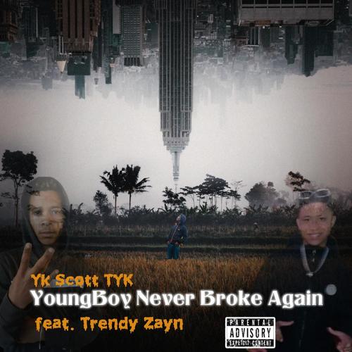 YB Never Broke Again (Explicit)