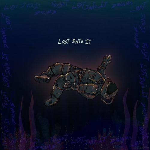 LOST INTO IT