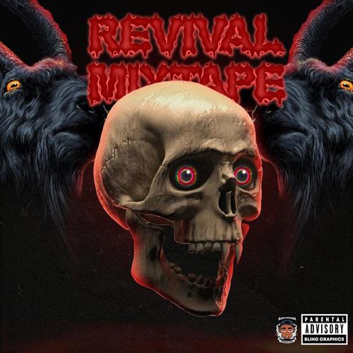 Revival Mixtape (Explicit)