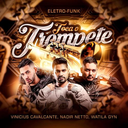 TOCA O TROMPETE (ELETROFUNK) [Explicit]