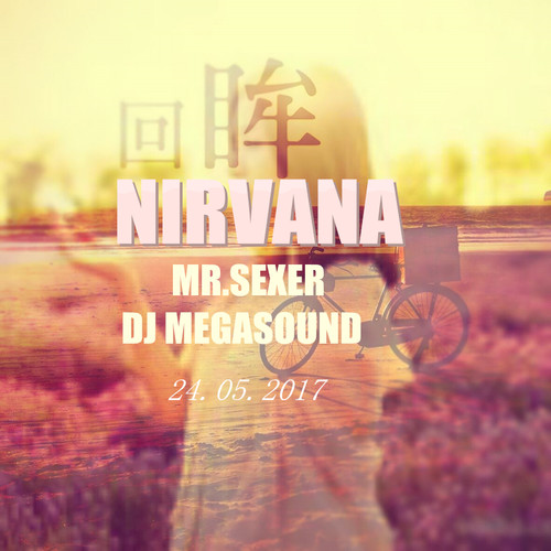 Mr.Sexer ft. Dj MegaSound - Nirvana (Original Mix)