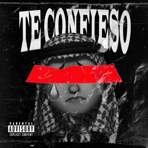 TE CONFIESO