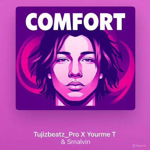 COMFORT (feat. Yourme T & Smalvin)