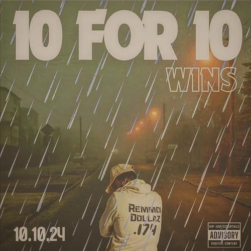 10 for 10 WINS (Explicit)