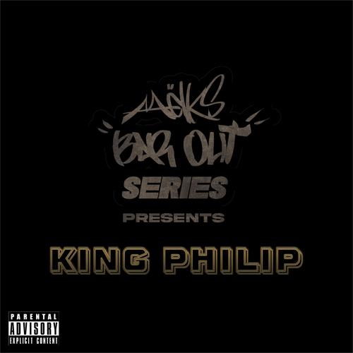 Bar Out (feat. King Philip) [Explicit]