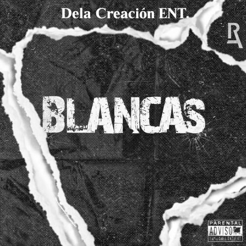 BLANCAS (Explicit)