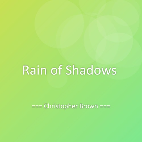 Rain of Shadows