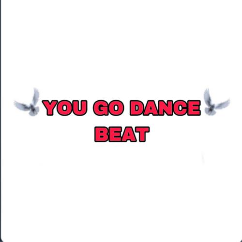 You go Dance (feat. Dj Danny general raidding)