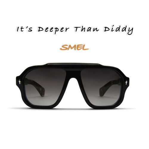 It's Deeper Than Diddy (Explicit)