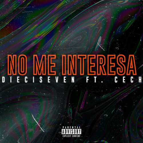 No Me Interesa (Explicit)