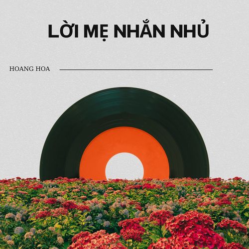 Lời Mẹ Nhắn Nhủ