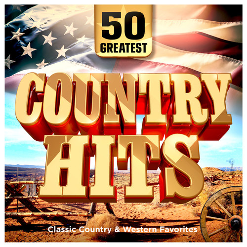 Country Hits - 50 Greatest - The Very Best Country & Western Classics