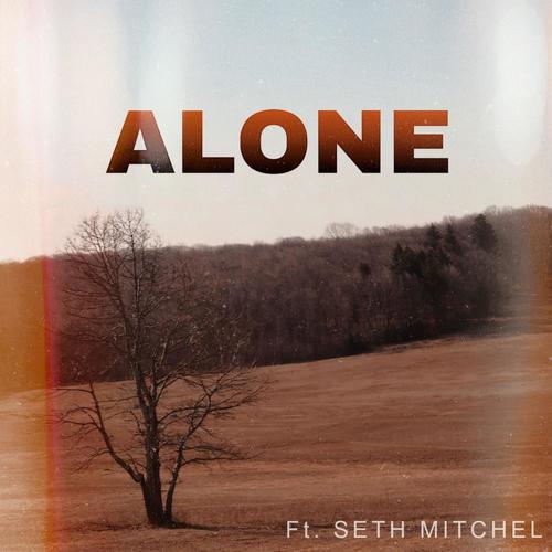 ALONE (feat. SETH MITCHEL)