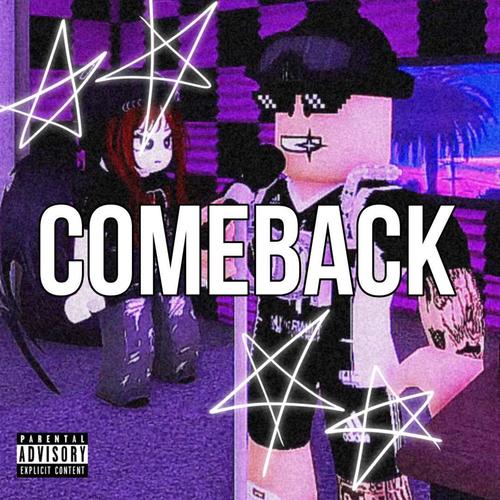 COMEBACK