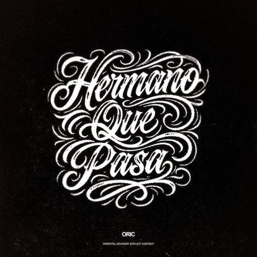 HERMANO QUE PASA (Explicit)