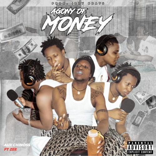 Agony Of Money (feat. Zeezoe)