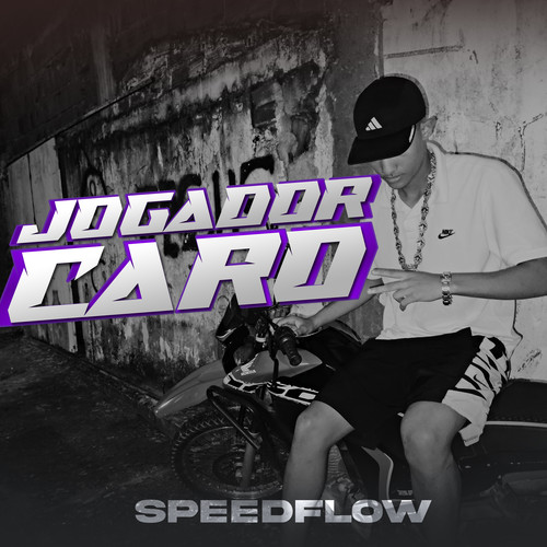 Jogador Caro - Speedflow