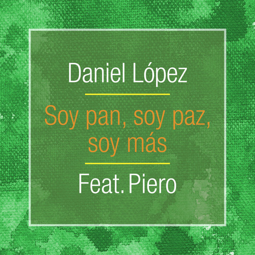 Soy Pan, Soy Paz, Soy Más