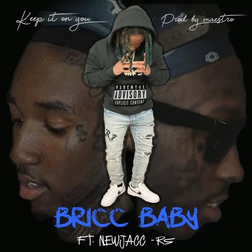 Keep It On You (feat. NewJacc & RS) [Explicit]