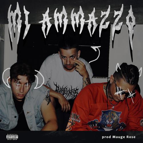 Mi Ammazzo (feat. Mauge Rose) [Explicit]