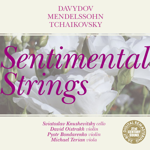 Mendelssohn, Tchaikovsky & Davydov: Sentimental Strings