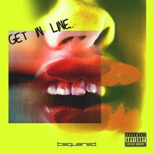 Get In Line (feat. Mazyn & Fenmore) [Explicit]