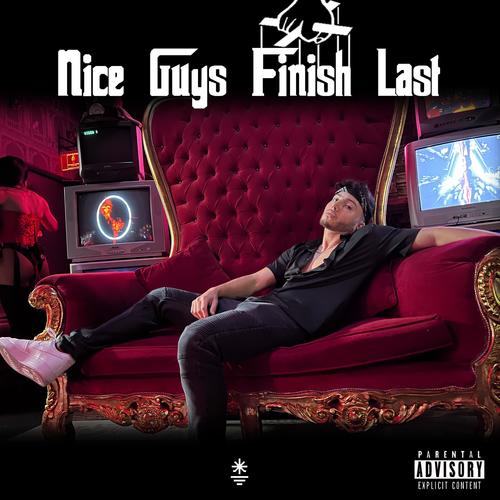 Nice Guys Finish Last (Explicit)