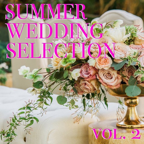Summer Wedding Selection vol. 2