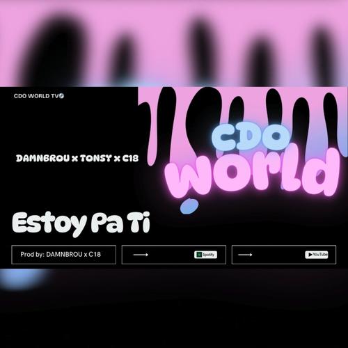 ESTOY PA Ti (feat. DAMNBROU) [Explicit]