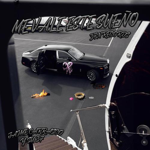 ME VALE ESTE SUEÑO (Explicit)