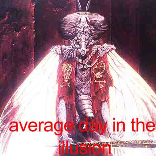 Average day in the Illusion (Explicit)