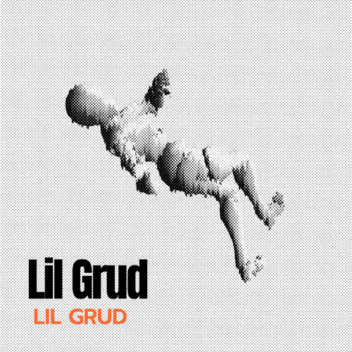 Lil Grud (Explicit)