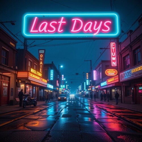 Last Days (Explicit)