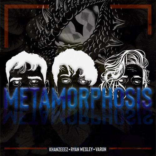 Metamorphosis (Explicit)