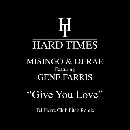 Give you Love (DJ Pierre Wild Pitch Remix)