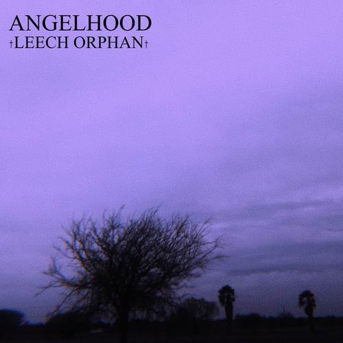Angelhood (Explicit)